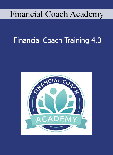 Financial Coach Academy - Financial Coach Training 4.0