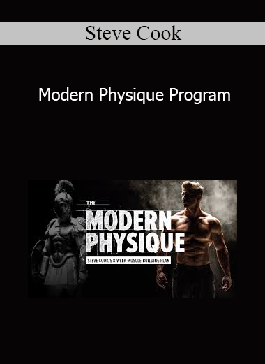 Steve Cook - Modern Physique Program