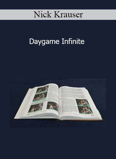 Nick Krauser - Daygame Infinite