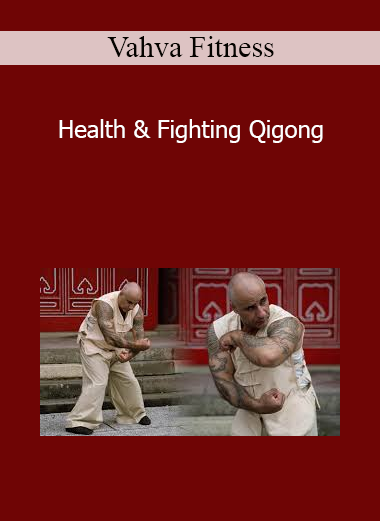 Vahva Fitness - Health & Fighting Qigong