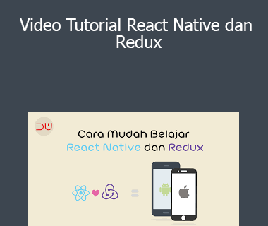 Ega Radiegtya - Video Tutorial React Native dan Redux