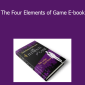 Rob JudgeZack Bauer - The Four Elements of Game E-book