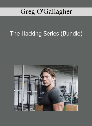 Greg O'Gallagher - The Hacking Series (Bundle)