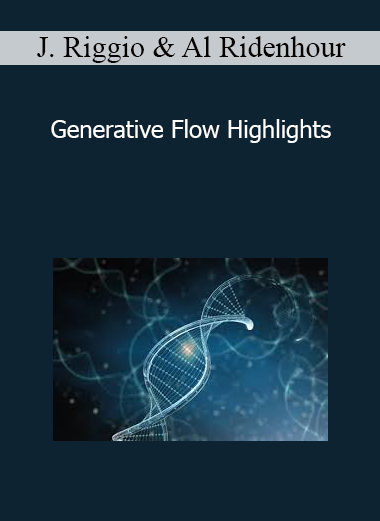 Joseph Riggio & Al Ridenhour - Generative Flow Highlights