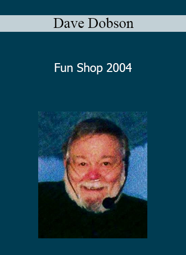 Fun Shop 2004 - Dave Dobson