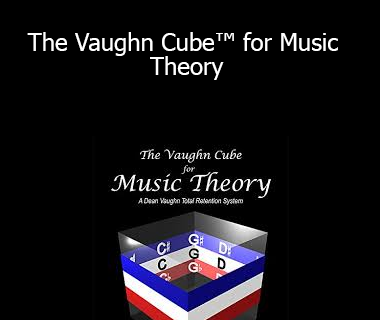 Dean Vaughn - The Vaughn Cube™ for Music Theory
