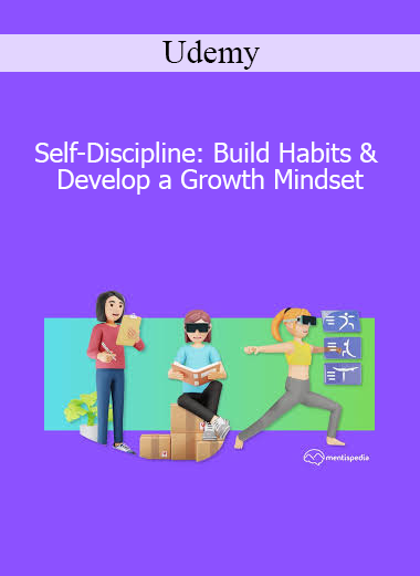 Udemy - Self-Discipline: Build Habits & Develop a Growth Mindset