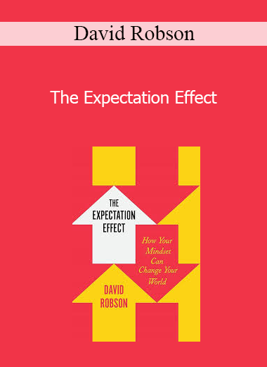 David Robson - The Expectation Effect