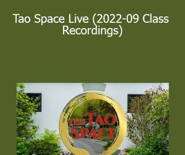 Bruce Frantzis - Tao Space Live (2022-09 Class Recordings)
