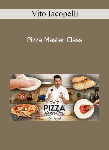 Vito Iacopelli - Pizza Master Class