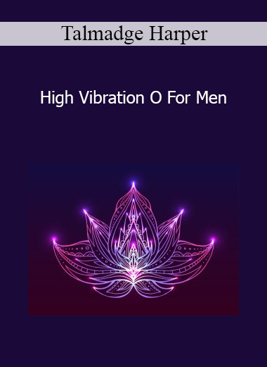 Talmadge Harper - High Vibration O For Men