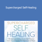 RJ Spina - Supercharged Self-Healing