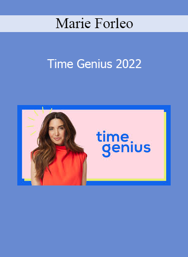 Marie Forleo - Time Genius 2022